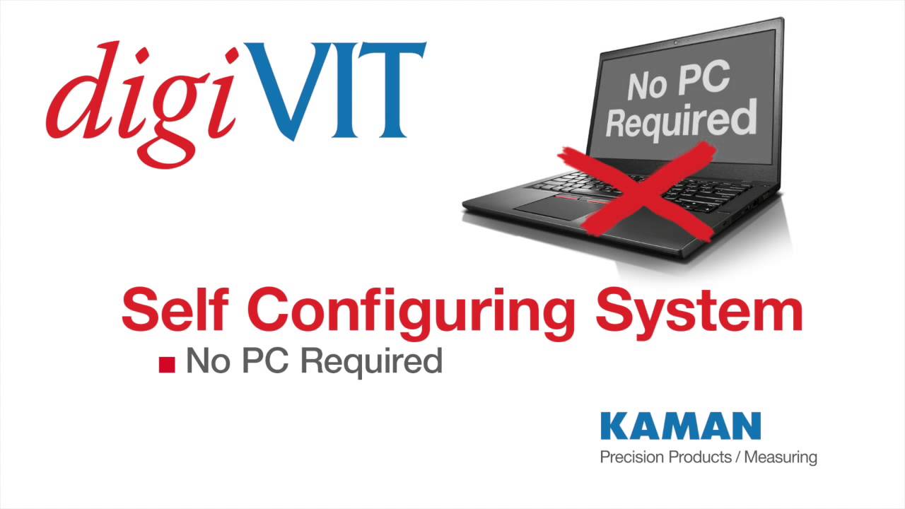 Kaman Precision Products - Introducing the Self Calibrating digiVIT