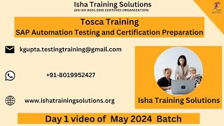Tosca Training: SAP Automation Testing and Certification Preparation  Day 1 on 8th May 2024