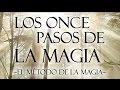 Los Once Pasos de la Magia por Jose Luis Parise