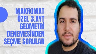 Makromat Özel 3.Ayt Matematik Geometri Denemesi