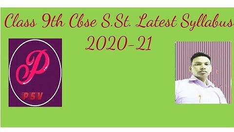Social Science class 9 Cbse syllabus for Session 2020-21 || Class 9th S.St latest Syllabus
