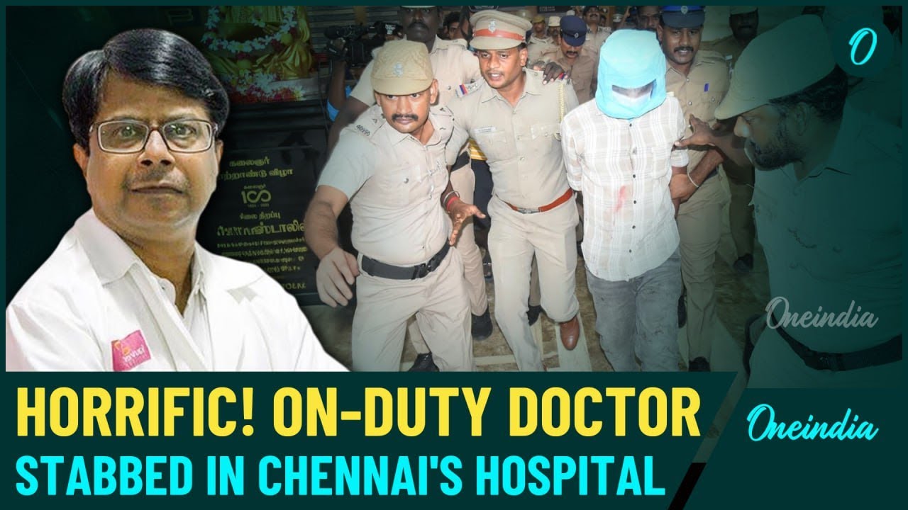Ground Report From Guindy Chennai Doctor Stabbed By Patient s Relative ground-report-from-guindy-chennai-doctor-stabbed-by-patient-s-relative