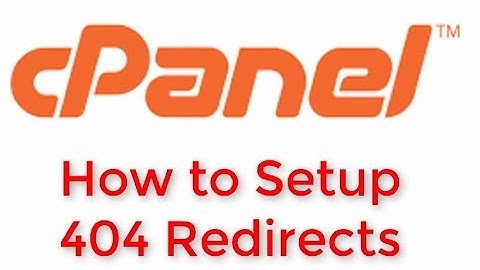 CPanel Tutorial: How to Setup 404 Redirects