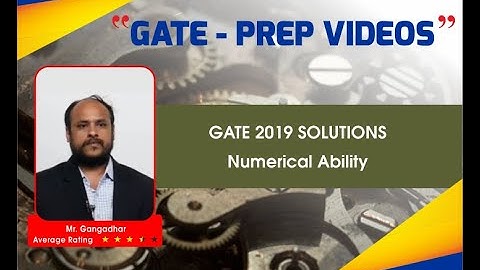 GATE 2019 Paper Solutions by GATEFORUM - Mechanical Engineering - Numerical Ability - Set 1 Q8