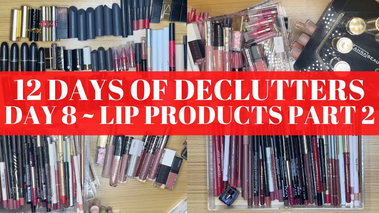 12 DAYS OF DECLUTTERS | Lip Products Part 2 ~ Lip Liners & Bullet Lipsticks | Day 8