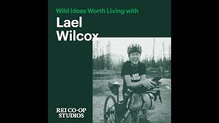 Cycling Around the World with Lael Wilcox by REI 677 views 2 weeks ago 33 minutes