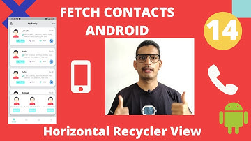 Fetch Contacts | Horizontal RecyclerView | Android Hindi Tutorial | Kotlin - Part 14