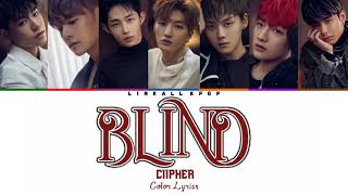 Ciipher – Blind (콩깍지) Color Lyrics