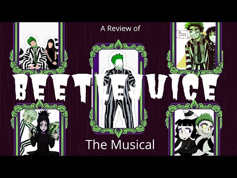 BEETLEJUICE the Musical! An OHTD Off Book Reaction & Review