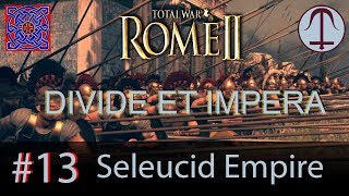 Egypt I'm Back :: Rome II - Divide Et Impera 1.2.3d (Ancestral Update) - Seleucid Gameplay : #13