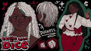 I designed a Duchess with DICE - Character Design Draw with Me