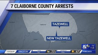 7 Claiborne County arrests