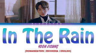 YOON JISUNG (윤지성) – ‘In The Rain’ LYRICS [Color Coded SUB ROM/INDO/ENG] | SUB INDO