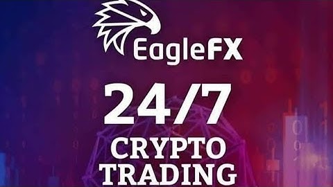 Eaglefx Broker - Personal  Recommend  ( Open your account )