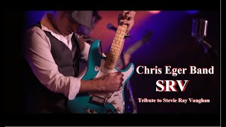 Chris Eger Band - SRV (Official Music Video)