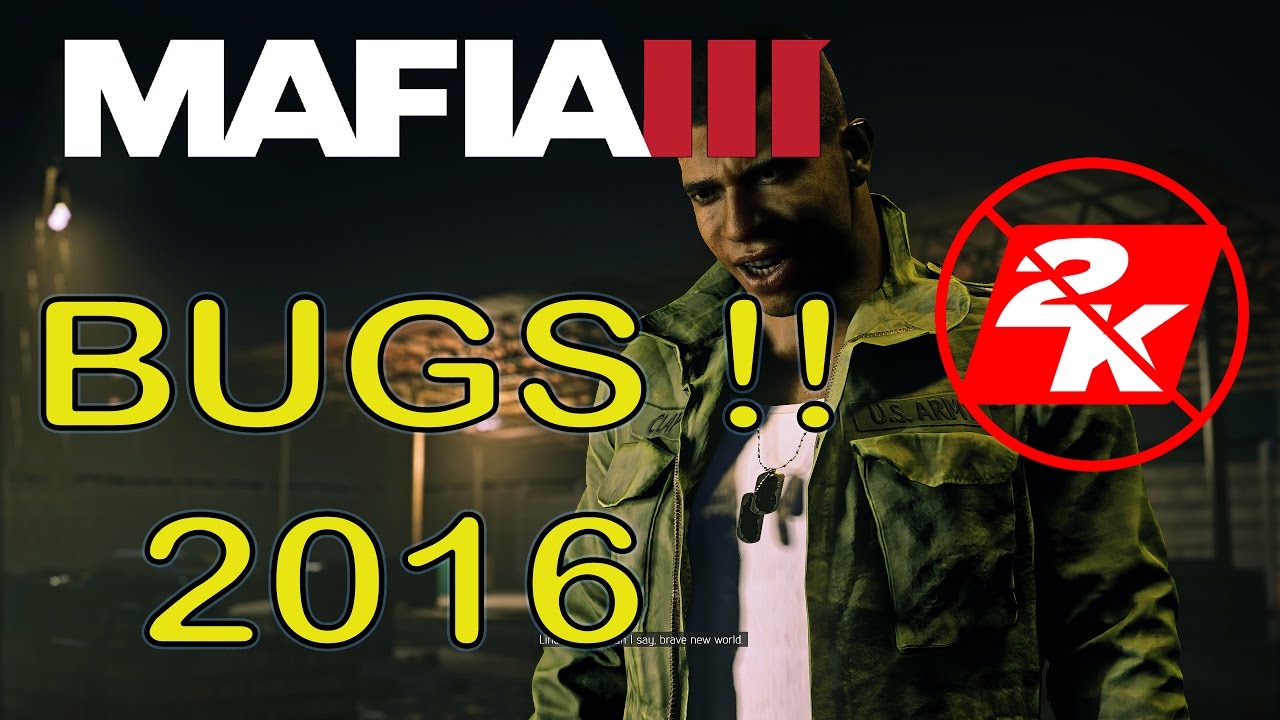 Mafia III | Bugs | Game Of Bugs | 2k16