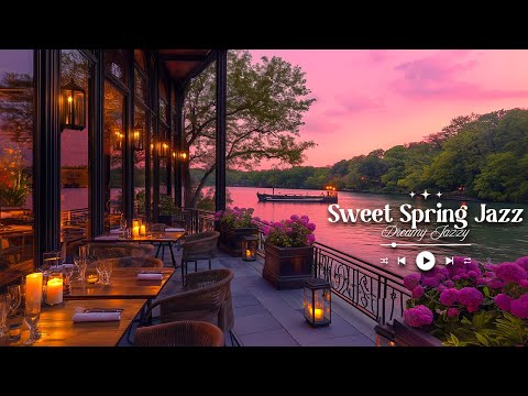 Sweet Spring Jazz Music for Upbeat Mood ☕3 Hours Instrumental Relaxing Jazz Music