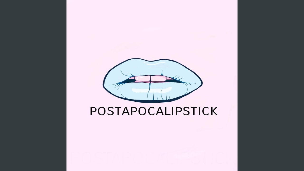 Watch Postapocalipstick on YouTube Watch Postapocalipstick on YouTube
