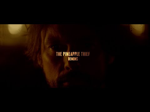 The Pineapple Thief - Demons