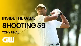 Shooting 59 | Tony Finau | Golfing World