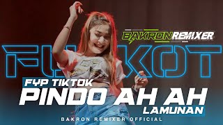 FUNKOT LAMUNAN VIRAL TIKTOK || PINDO AH AH || DJ BAKRON REMIXER🤙🏻