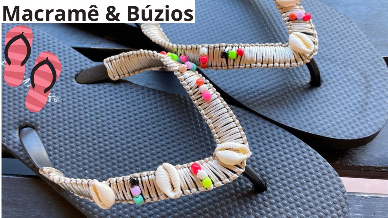 CHINELO EM MACRAMÊ COM BÚZIOS | PASSO A PASSO