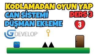 Making Games Without Writing Code with GDevelop 5 | Adding a Life System and Enemies | Lesson 3