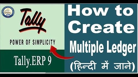 "How to Create Multiple Ledgers in Tally ERP 9 | Bulk Ledger