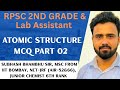 Atomic Structure MCQ Batch Part 02 By Subhash Bhambhu Sir #2ndgradechemistry #labassistant