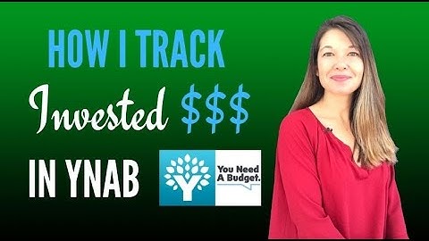 How I Track Invested Money in YNAB