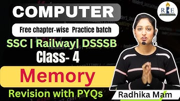 Computer Class-4| Memory | Revision & chapter-wise practice for SSC CGL, CHSL & railway Exams