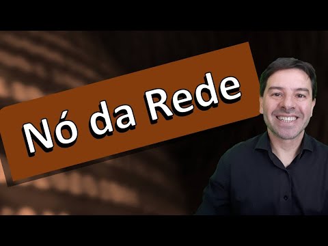 Vídeo: O que é um nó em uma rede?