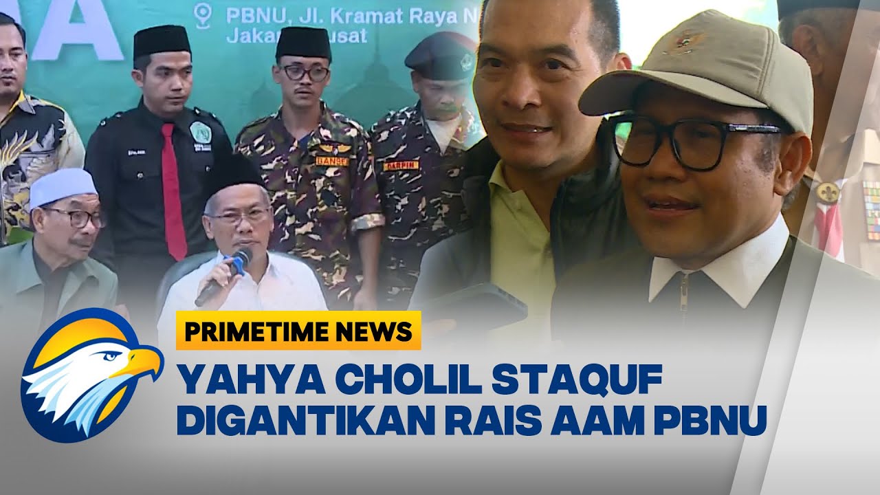 Rais Aam Ambil Kendali Jabatan Ketua Umum PBNU - [Primetime News] - YouTube