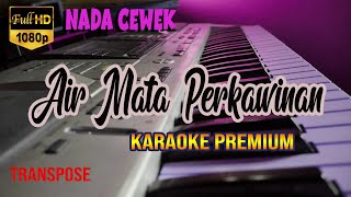 karaoke AIR MATA PERKAWINAN (NADA WANITA/CEWEK)