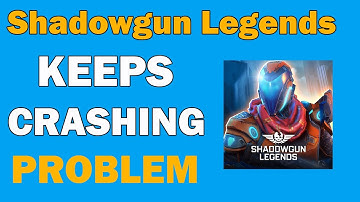 Fix Shadowgun Legends Game Keeps Crashing Problem on Android Phone