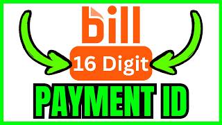 How To FIND The 16 Digit Payment ID On Bill.com (QUICK & EASY) 2026