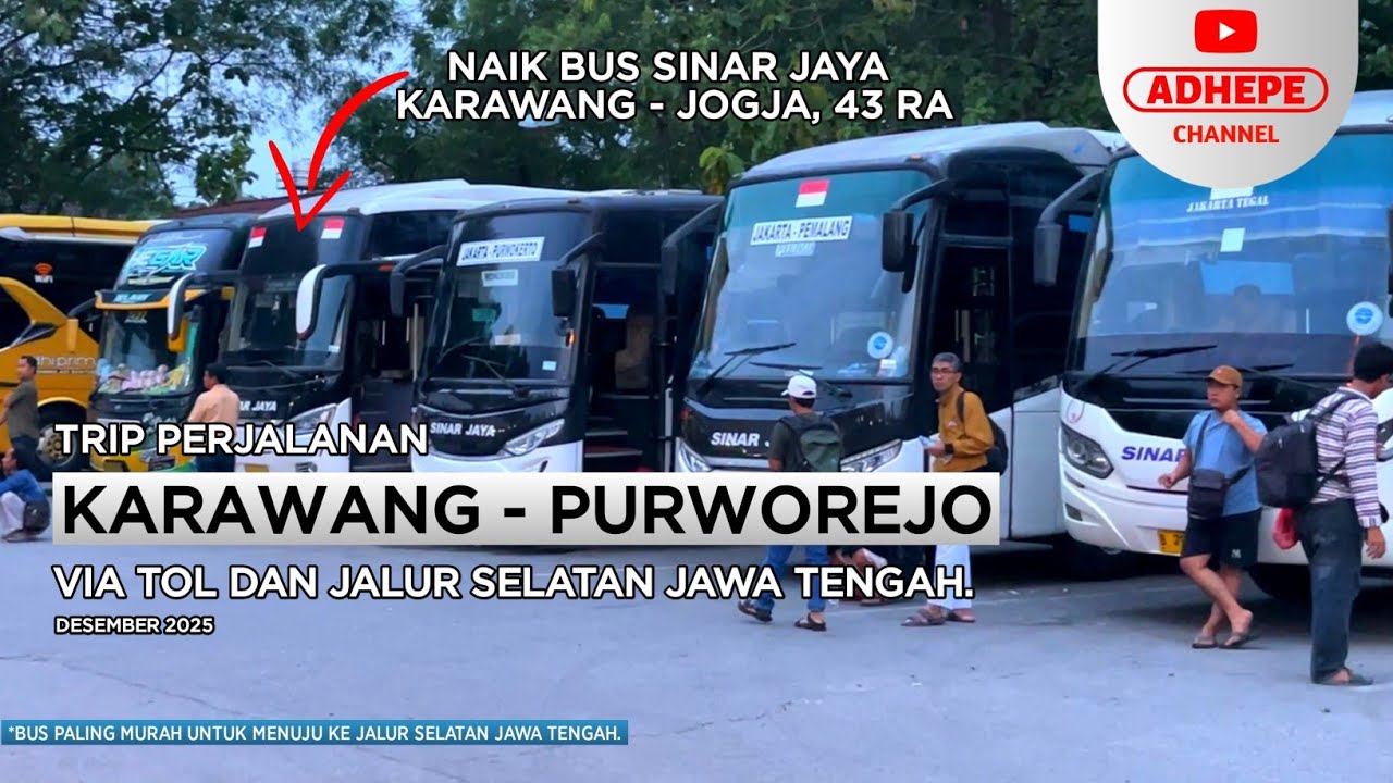 NAIK BUS SINAR JAYA KARAWANG SAMPAI PURWOREJO - 2025 