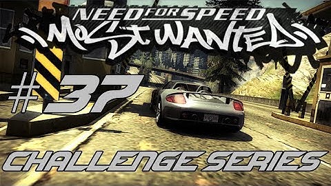 Need For Speed: Most Wanted (2005) - Challenge Series #37 - Tollbooth Time Trial