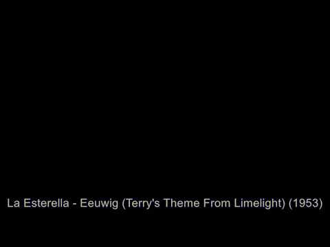 La Esterella - Eeuwig (Terry's Theme From Limelight) (1953)