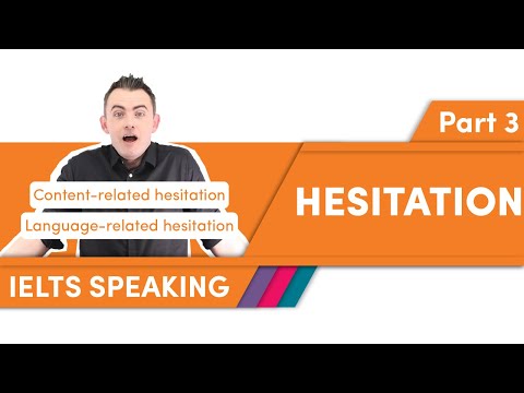 IELTS Tips - Hesitation - Language and Content - IELTS Speaking