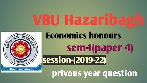 VBU Hazaribagh//economic honours//sem-1(paper-1)//session-2019-22//