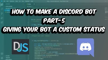 [Outdated] How to Make Your Discord Bot Display Custom Status | Discord Bot Series