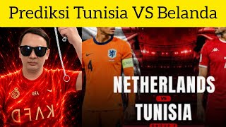 PREDIKSI TUNISIA VS  BELANDA | FIFA WORLD CUP 2026 