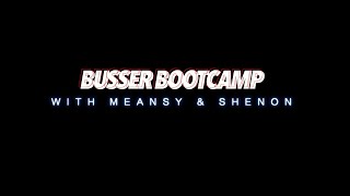 Busser Bootcamp