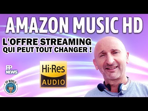 AMAZON Music HD : L'OFFRE Streaming Qui Peut TOUT Changer !