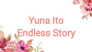 Yuna Ito - Endless Story Lyrics
