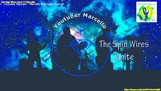 The Spin Wires Rock Yt Marcello