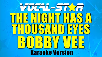 Bobby Vee - The Night Has A Thousand Eyes (Karaoke Version) with Lyrics HD Vocal-Star Karaoke