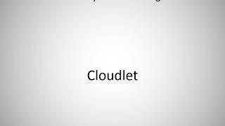 How to say Cloudlet in English