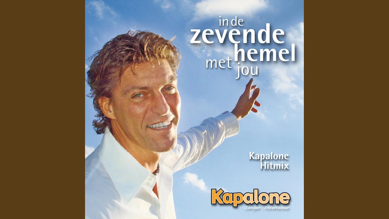 In de zevende hemel met jou — Kapalone
